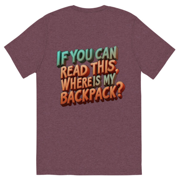 Where is my Backpack - Short sleeve t-shirt - Image 12