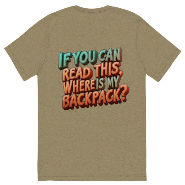 Where is my Backpack - Short sleeve t-shirt - Image 21