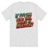 Where is my Backpack - Short sleeve t-shirt - Image 27